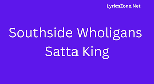 Listen To Southside Wholigans Satta King